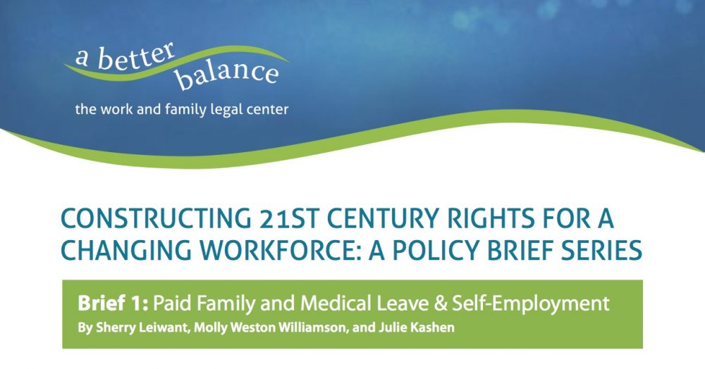 A Better Balance Launches Policy Brief Series On Paid Leave And The Future Of Work
