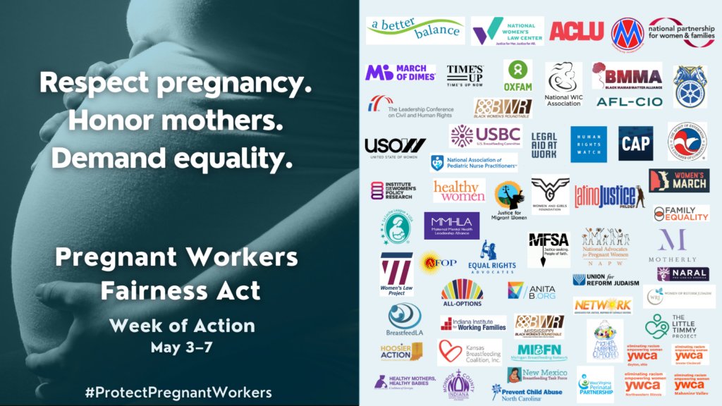 Pregnant Workers Fairness Act Week of Action May 3 7 A Better Balance